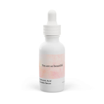 Hyaluronic Acid Complex Serum, 1oz  You are beautiful