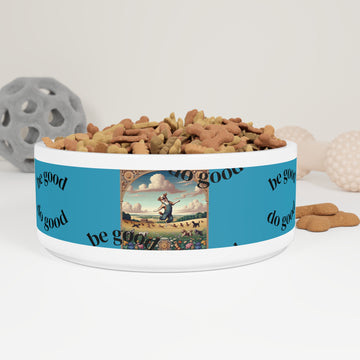 Pet Bowl Do good Be good